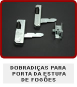 DOBRADIAS PARA PORTA DA ESTUFA DE FOGES